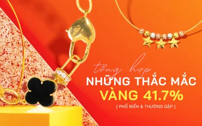 TỔNG HỢP NHỮNG THẮC MẮC PHỔ BIẾN THƯỜNG GẶP VỀ VÀNG 417